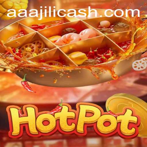 Discovering Hotpot: The Thrilling World of AAAJILI
